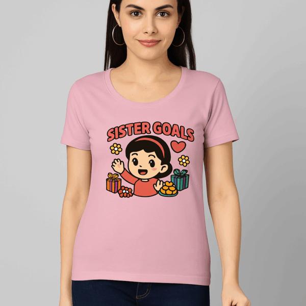Sister Goals Raksha Bandhan Special Women's Classic T-Shirt - Image 4