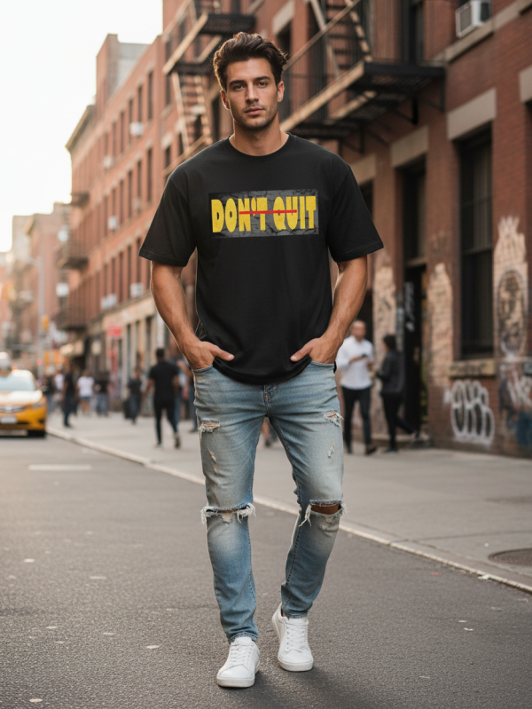 Don't Quit Men's Oversized Classic T-Shirt